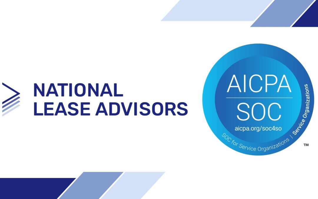 National Lease Advisor Completes Annual SOC 2, Type 1 Audit